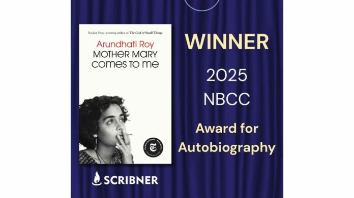Arundhati Roy Wins 2025 National Book Critics Circle Award for Memoir ‘Mother Mary Comes To Me’